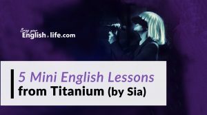 希雅的鈦山磐石 (Titanium by Sia) |五個英文小課程