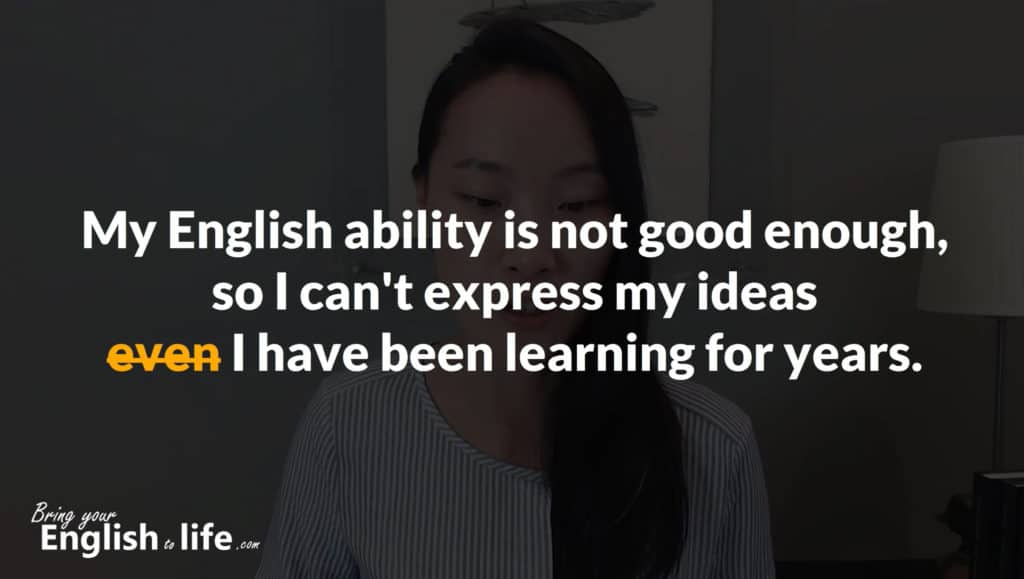 even 造句錯誤使用